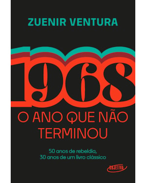 1968: O ANO QUE NÃO TERMINOU (EDIÇÃO ESPECIAL)