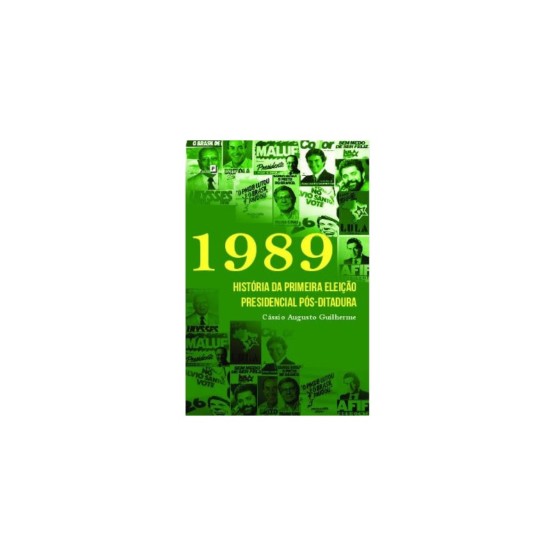 1989: história da primeira eleição presidencial pós-ditadura