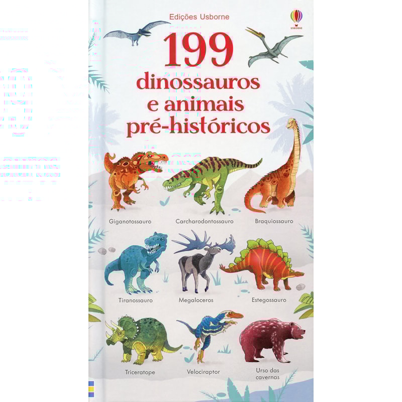 199 DINOSSAUROS E ANIMAIS PRÉ-HISTÓRICOS