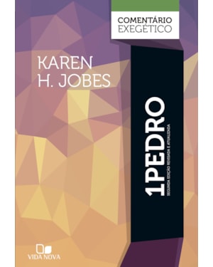 1Pedro: comentário exegético - 2ª Ed. revisada e atualizada