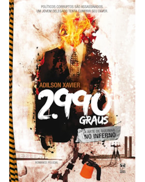 2.990 GRAUS: A ARTE DE QUEIMAR NO INFERNO