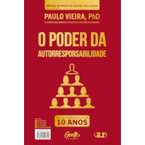 2 EM 1: O PODER DA AÇÃO - EDIÇÃO COMEMORATIVA DE 10 ANOS + O PODER DA AUTORRESPONSABILIDADE