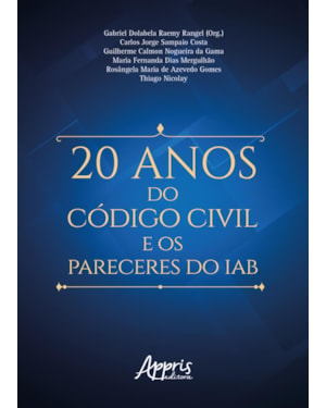 20 ANOS DO CÓDIGO CIVIL E OS PARECERES DO IAB
