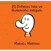 20 DISFARCES PARA UM HOMENZINHO NARIGUDO