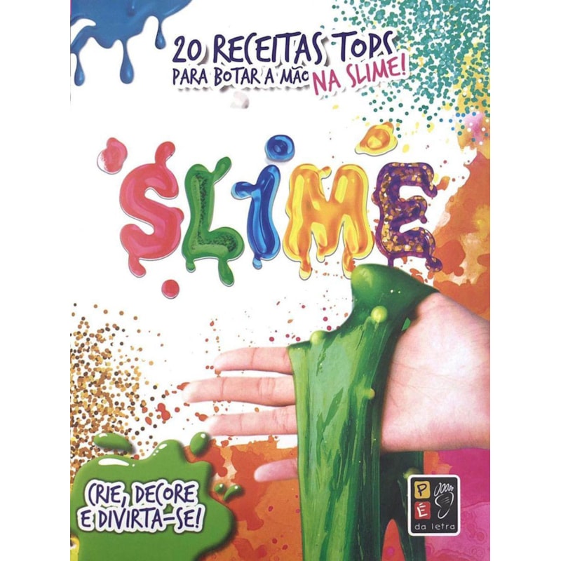 20 receitas para por a mão na massa slime