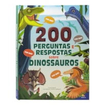 200 Perguntas e Respostas: Dinossauros