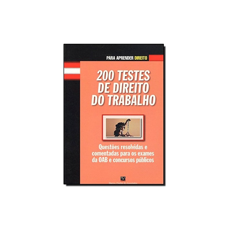 200 TESTES DE DIREITO DO TRABALHO - 1ª