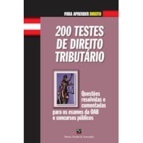 200 TESTES DE DIREITO TRIBUTARIO