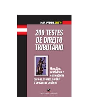 200 TESTES DE DIREITO TRIBUTARIO