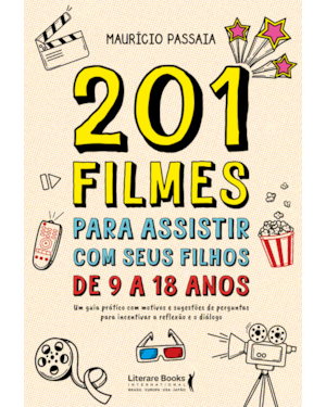 201 filmes para assistir com seus filhos de 9 a 18 anos