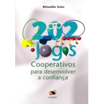 202 jogos cooperativos para desenvolver a confiança