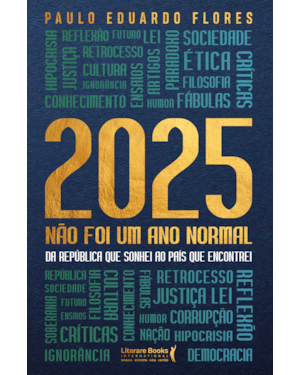 2025 Não foi um ano normal: Da república que sonhei ao país que encontrei