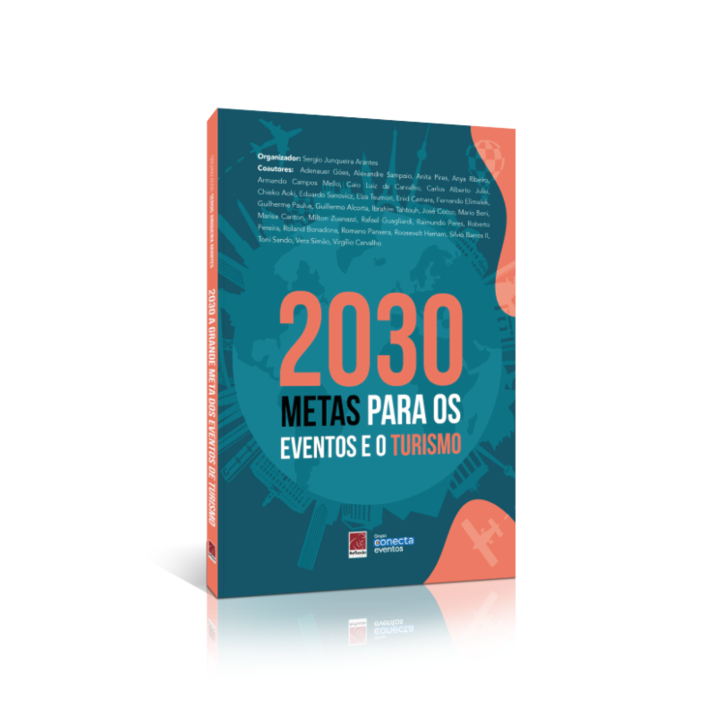 2030. METAS PARA OS EVENTOS E O TURISMO