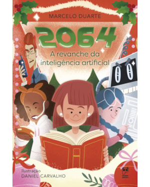2064 - A REVANCHE DA INTELIGÊNCIA ARTIFICIAL