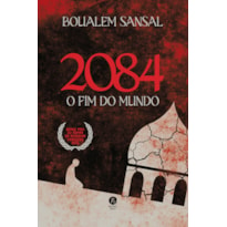 2084: O FIM DO MUNDO