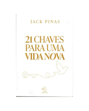 21 CHAVES PARA UMA VIDA NOVA