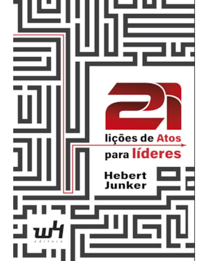 21 LIÇÕES DE ATOS PARA LÍDERES
