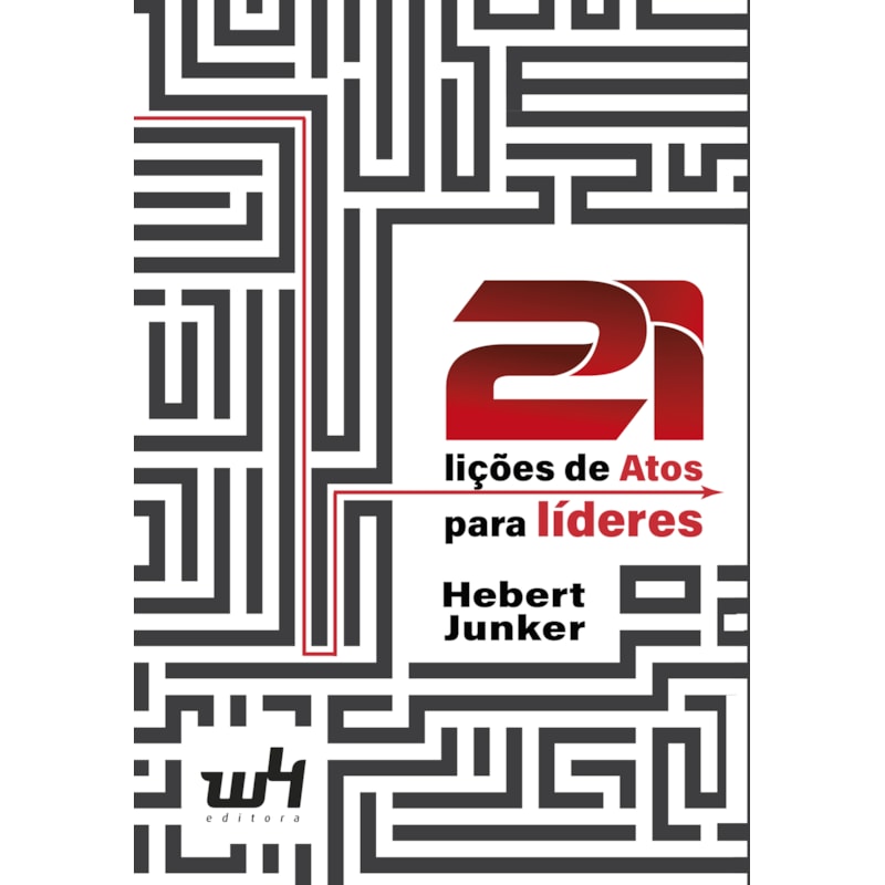 21 LIÇÕES DE ATOS PARA LÍDERES