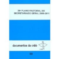 21º PLANO PASTORAL DO SECRETARIADO GERAL 2012-2015 - DOC. 95