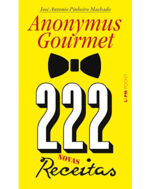 222 receitas - anonymus gourmet