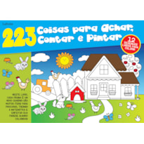223 COISAS PARA ACHAR, CONTAR E PINTAR