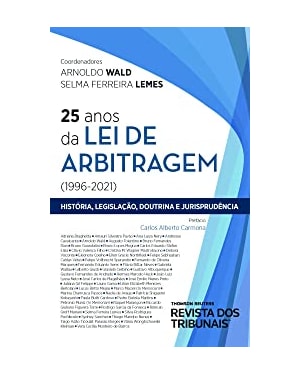 25 ANOS DA LEI DE ARBITRAGEM (1996 - 2021)