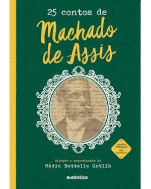 25 CONTOS DE MACHADO DE ASSIS (VERSÃO INTEGRAL SEM ADAPTAÇÃO)