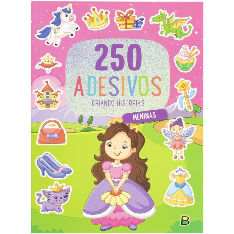 250 ADESIVOS - CRIANDO HISTÓRIAS: MENINAS