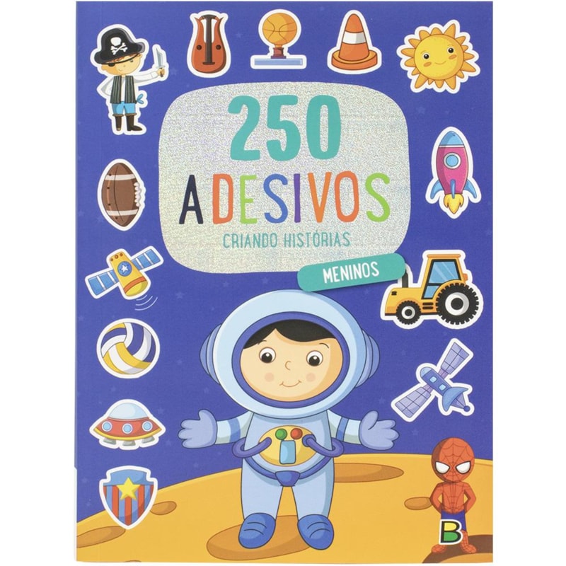 250 ADESIVOS - CRIANDO HISTÓRIAS: MENINOS