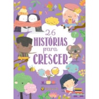 26 histórias para crescer