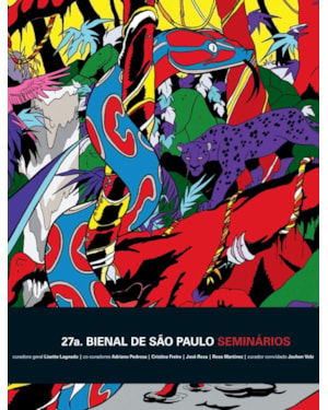 27A. BIENAL DE SÃO PAULO: SEMINÁRIOS