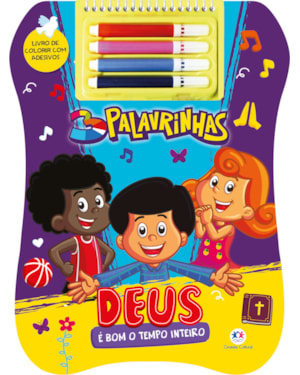 3 Palavrinhas - Deus é bom o tempo inteiro
