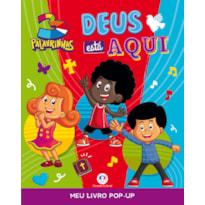 3 Palavrinhas - Deus está aqui