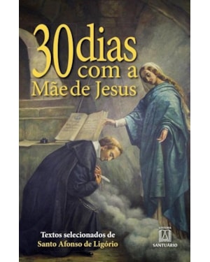30 DIAS COM A MÃE DE JESUS