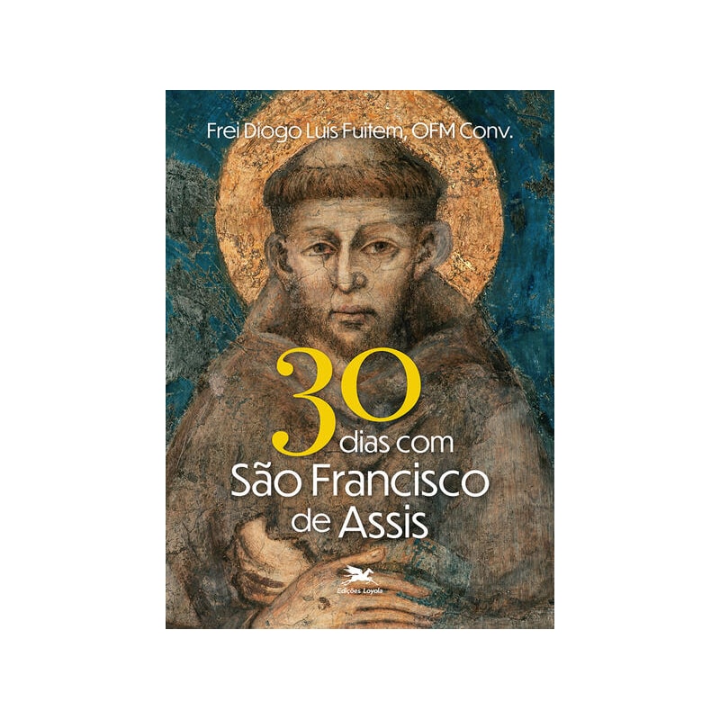 30 DIAS COM SÃO FRANCISCO DE ASSIS