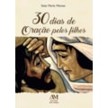 30 DIAS DE ORAÇÃO PELOS FILHOS