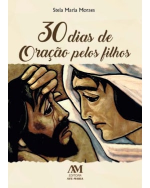 30 DIAS DE ORAÇÃO PELOS FILHOS