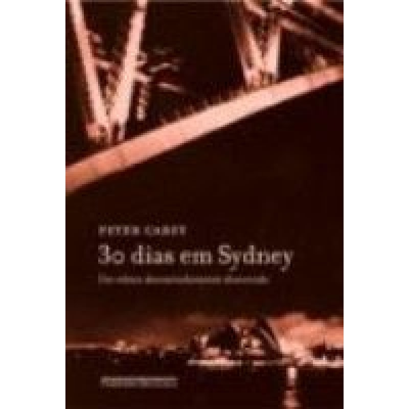 30 DIAS EM SYDNEY - UM RELATO DESVAIRADAMENTE DISTORCIDO