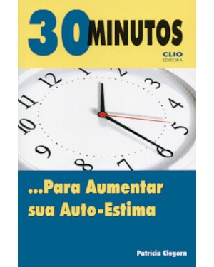 30 MINUTOS... PARA AUMENTAR SUA AUTO-ESTIMA - 2