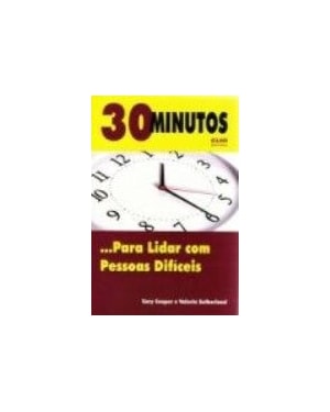 30 MINUTOS... PARA LIDAR COM PESSOAS DIFICEIS - 2