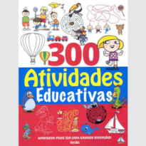 300 ATIVIDADES EDUCATIVAS