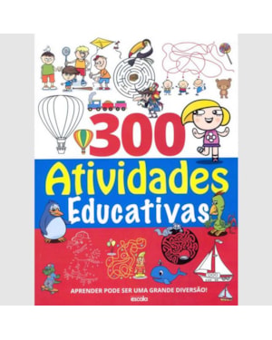 300 ATIVIDADES EDUCATIVAS
