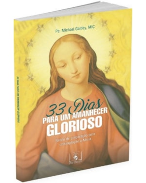 33 DIAS PARA UM AMANHECER GLORIOSO