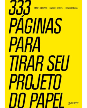 333 PÁGINAS PARA TIRAR SEU PROJETO DO PAPEL
