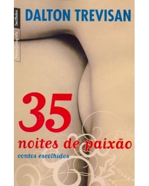 35 NOITES DE PAIXÃO: CONTOS ESCOLHIDOS (EDIÇÃO DE BOLSO): CONTOS ESCOLHIDOS