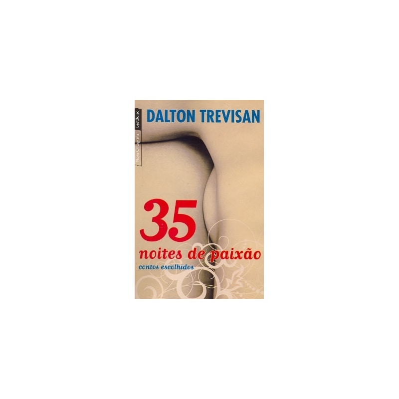 35 NOITES DE PAIXÃO: CONTOS ESCOLHIDOS (EDIÇÃO DE BOLSO): CONTOS ESCOLHIDOS