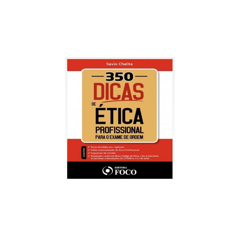 350 DICAS DE ÉTICA PROFISSIONAL PARA O EXAME DE ORDEM