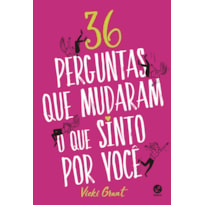 36 PERGUNTAS QUE MUDARAM O QUE SINTO POR VOCÊ