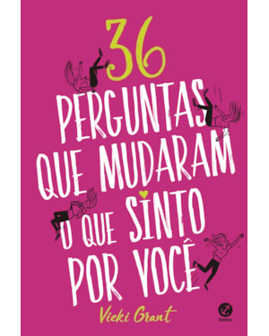 36 PERGUNTAS QUE MUDARAM O QUE SINTO POR VOCÊ