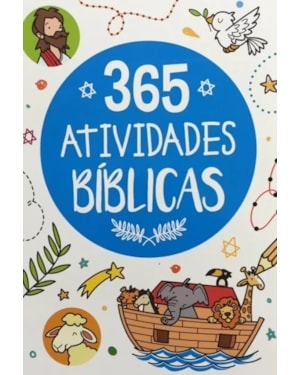 365 ATIVIDADES BIBLICAS